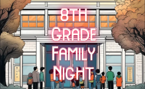 8th Grade Family Night
